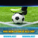 Khái niệm cơ bản về kèo chấp