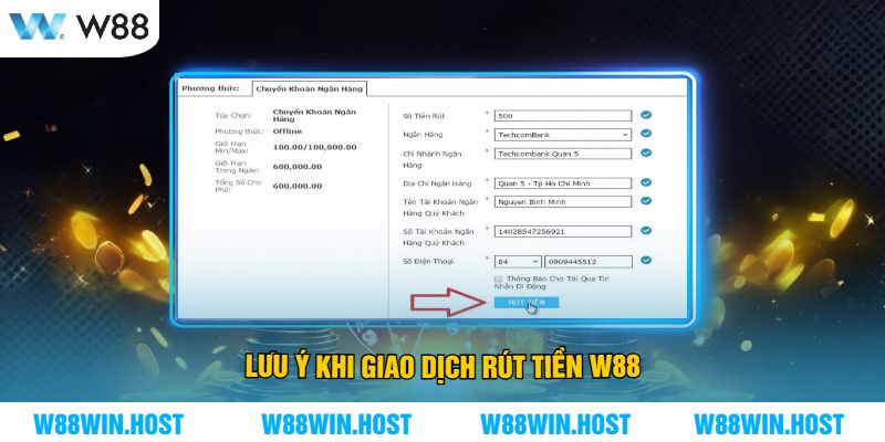 Lưu Ý Khi Giao Dịch Rút Tiền W88