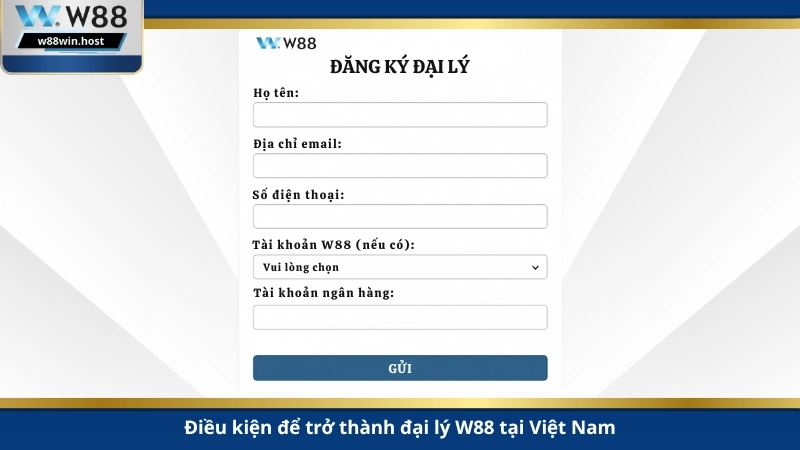 Điều kiện để trở thành đại lý W88 tại Việt Nam