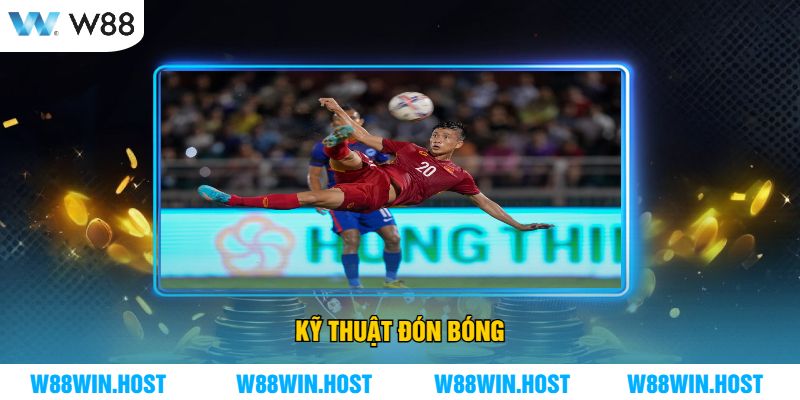 Kỹ thuật đón bóng