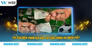 Tại sao nên tham gia vào cá cược bóng đá miễn phí?