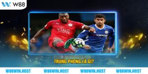 Trung phong là gì?